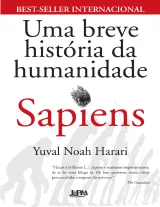 Sapiens: Uma Breve História da Humanidade — Yuval Noah Harari