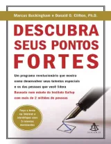 Descubra Seus Pontos Fortes — Marcus Buckingham e Donald O. Clifton