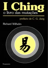 I Ching: O Livro das Mutações