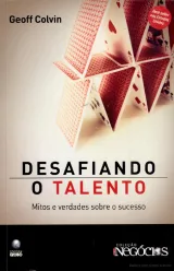 Desafiando o Talento — Geoff Colvin