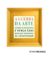 A Guerra da Arte — Steven Pressfield
