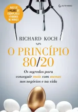 O Princípio 80/20 — Richard Koch